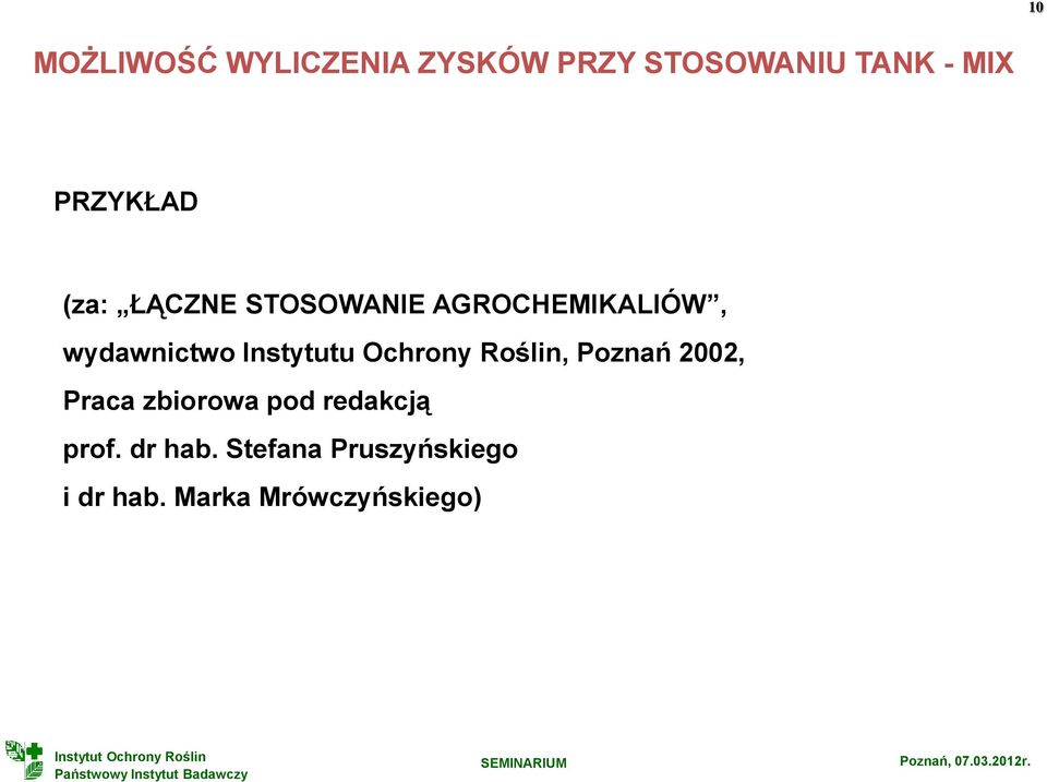 Instytutu Ochrony Roślin, Poznań 2002, Praca zbiorowa pod