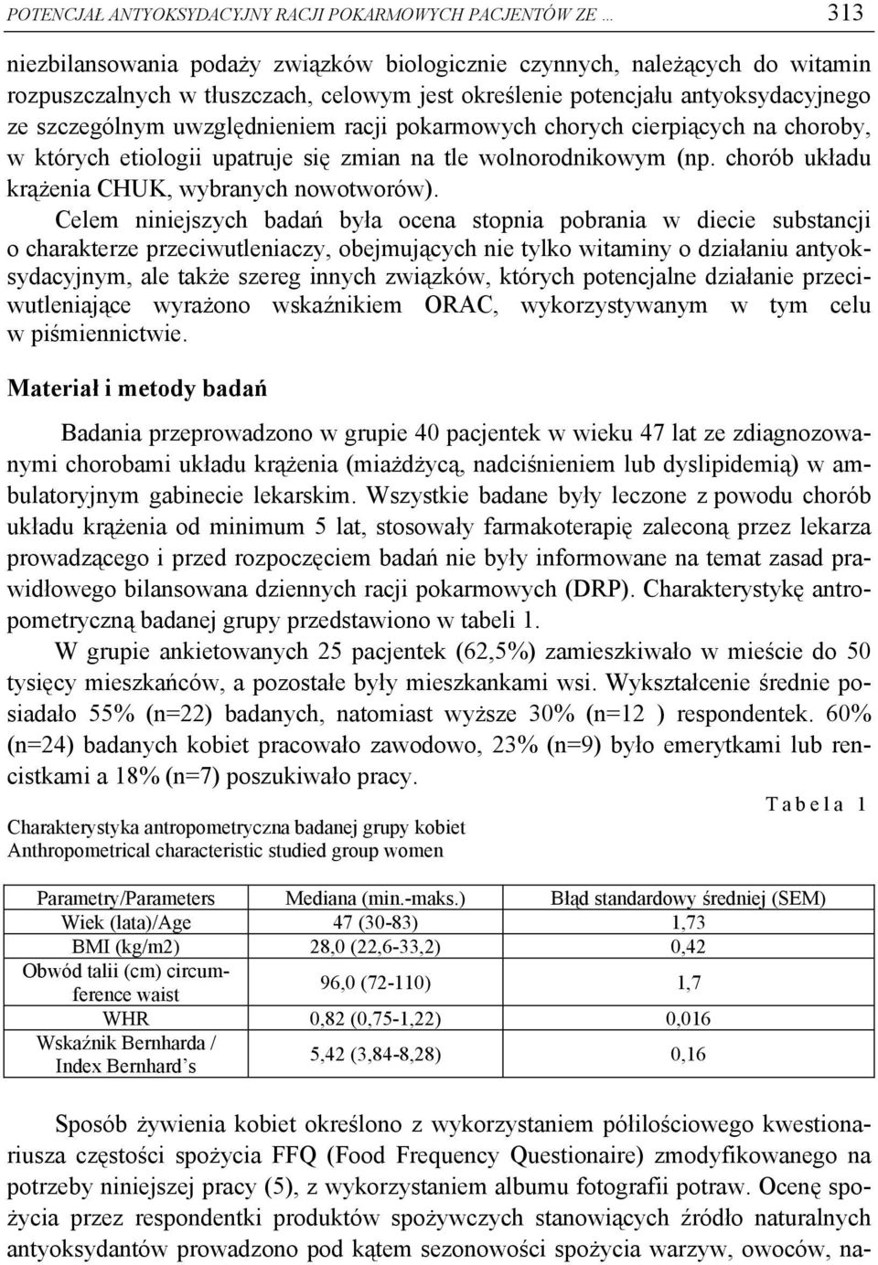 chorób układu krążenia CHUK, wybranych nowotworów).