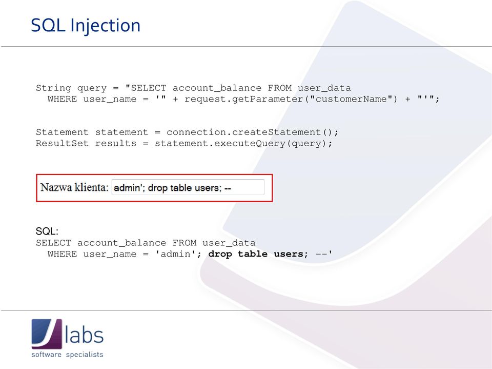 getparameter("customername") + "'"; Statement statement = connection.