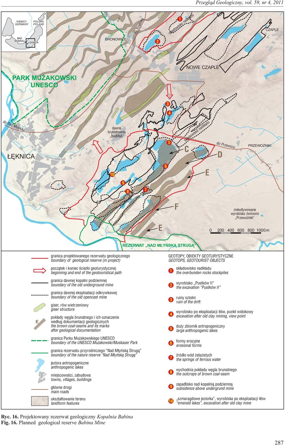 geological reserve (in project) pocz¹tek i koniec œcie ki geoturystycznej beginning and end of the geotouristical path granica dawnej kopalni podziemnej boundary of the old underground mine granica