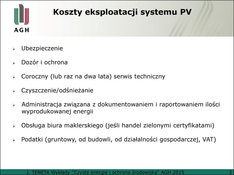 Administracja związana z dokumentowaniem i raportowaniem ilości wyprodukowanej energii Obsługa biura