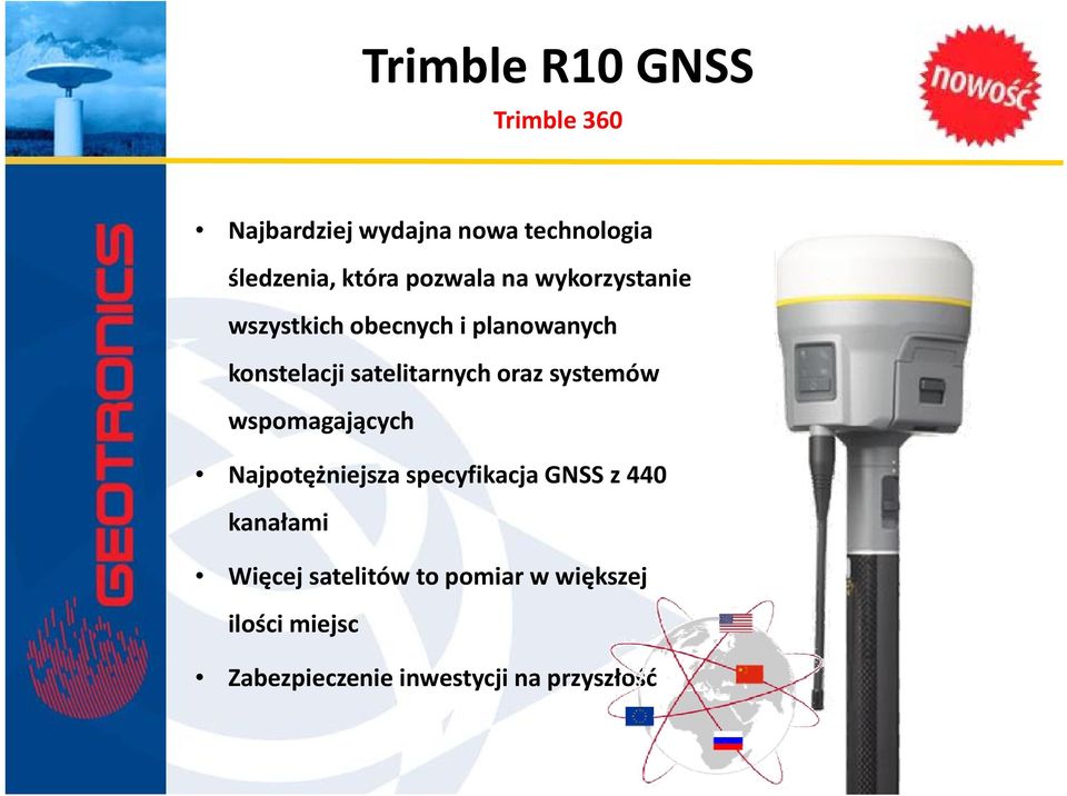 oraz systemów wspomagających Najpotężniejsza specyfikacja GNSS z 440 kanałami Więcej