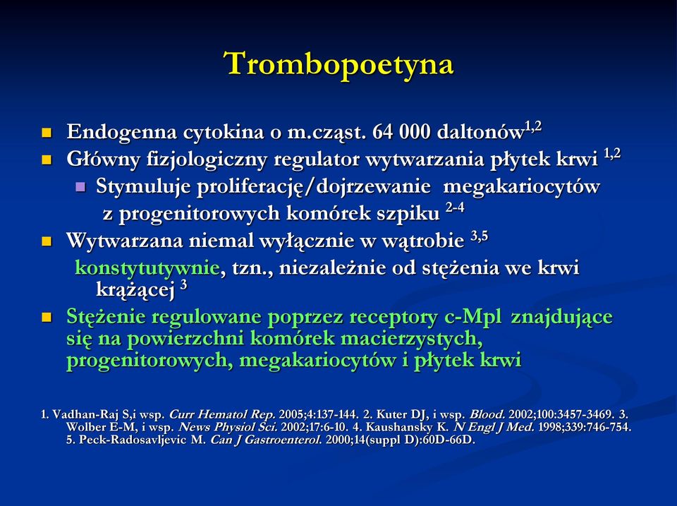 wyłącznie w wątrobie 3,5 konstytutywnie, tzn.