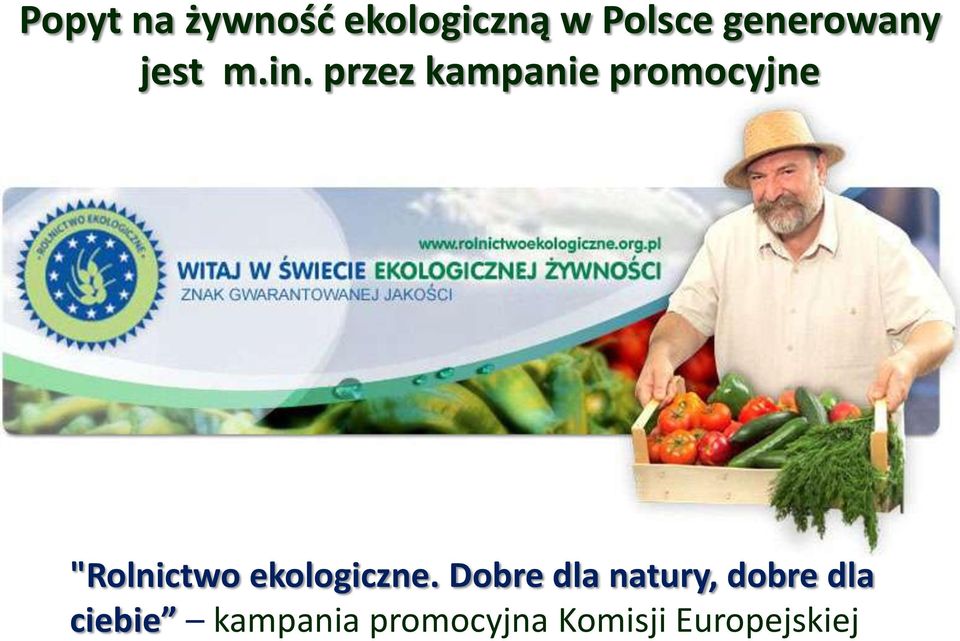 przez kampanie promocyjne "Rolnictwo