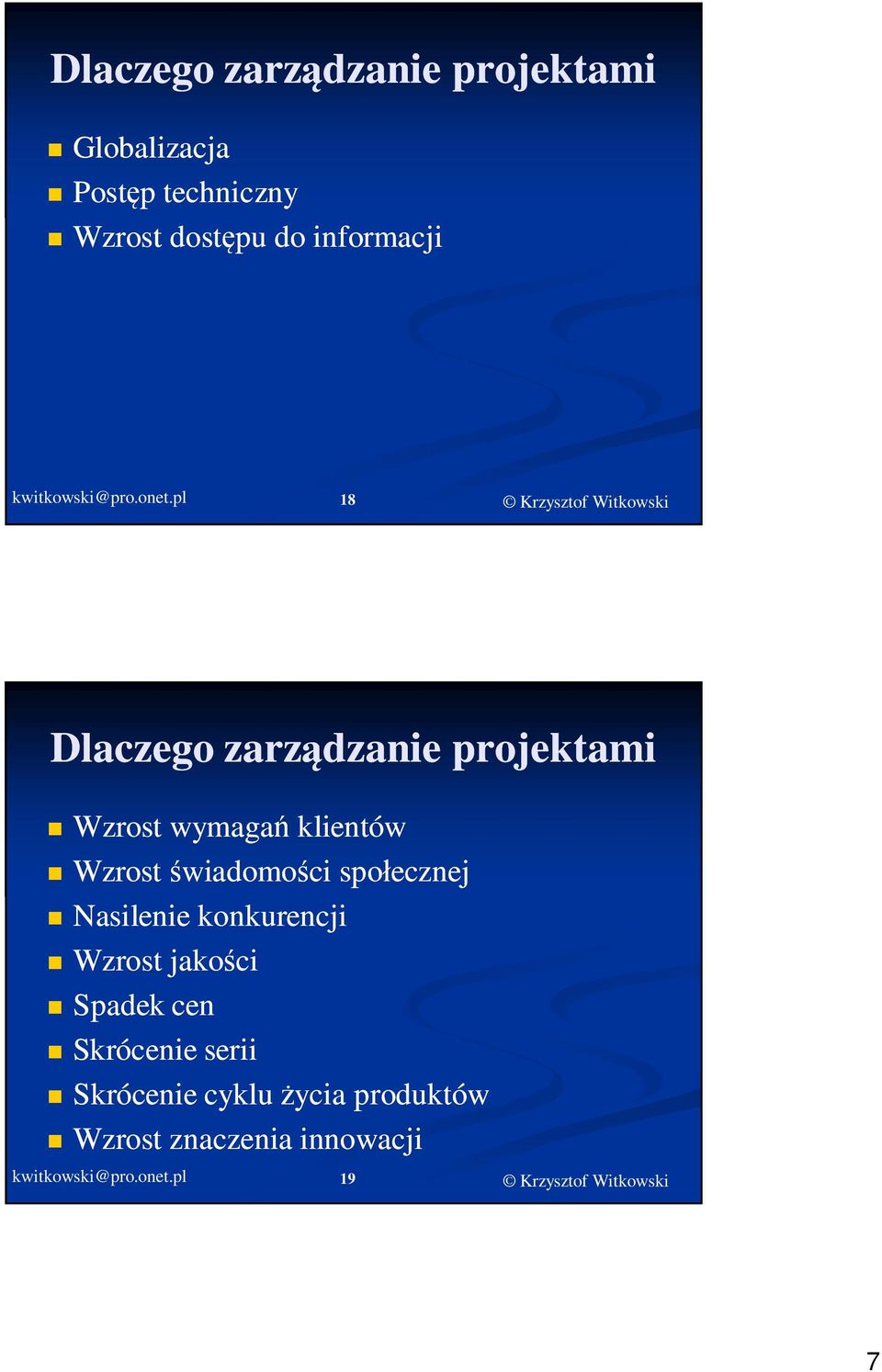 Wzrost wiadomo ci spo ecznej Nasilenie konkurencji Wzrost jako ci Spadek cen