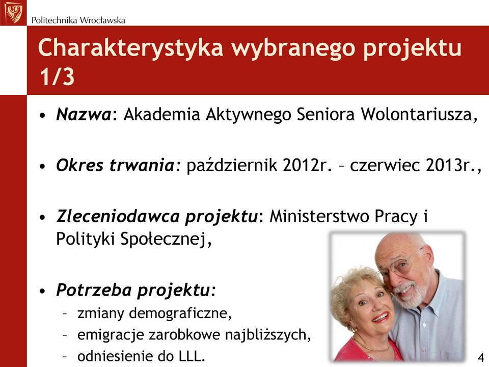 , Zleceniodawca projektu: Ministerstwo Pracy i Polityki Społecznej,