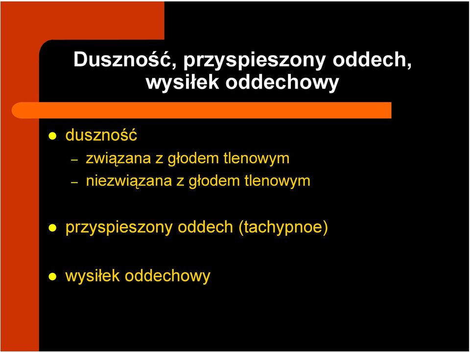 tlenowym niezwiązana z głodem tlenowym