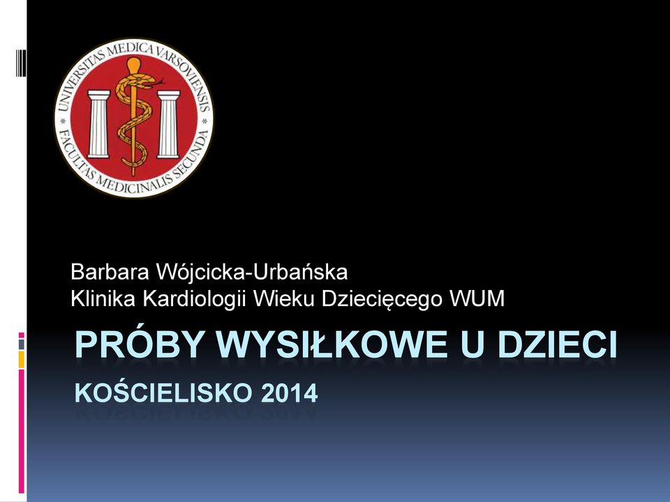 Dziecięcego WUM PRÓBY