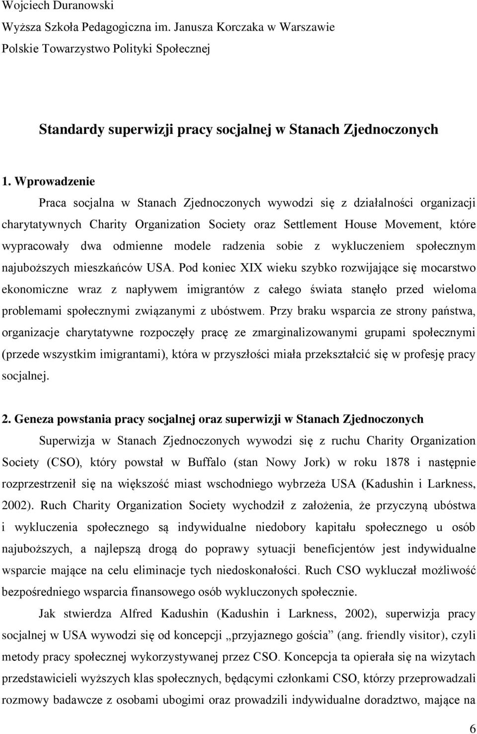 modele radzenia sobie z wykluczeniem społecznym najuboższych mieszkańców USA.