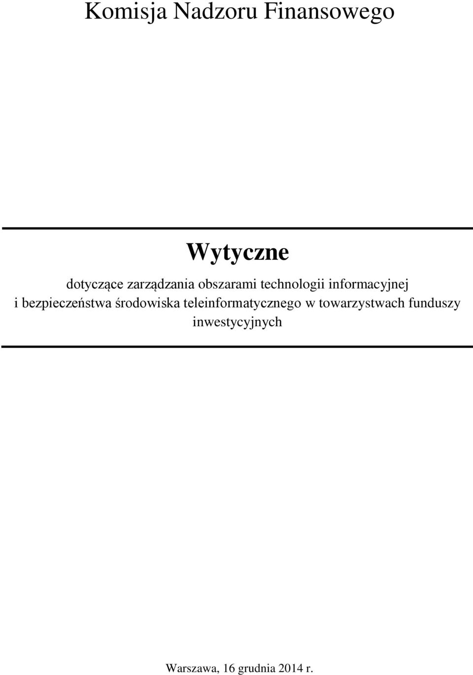 bezpieczeństwa środowiska teleinformatycznego w