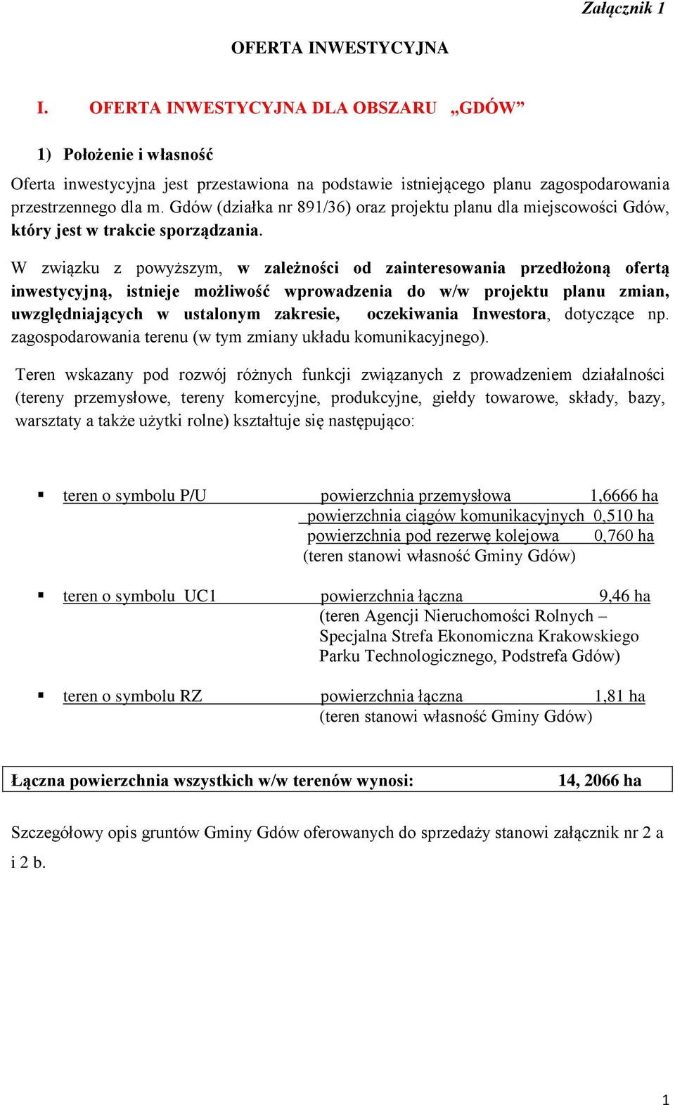 Gdów (działka nr 891/36) oraz projektu planu dla miejscowości Gdów, który jest w trakcie sporządzania.