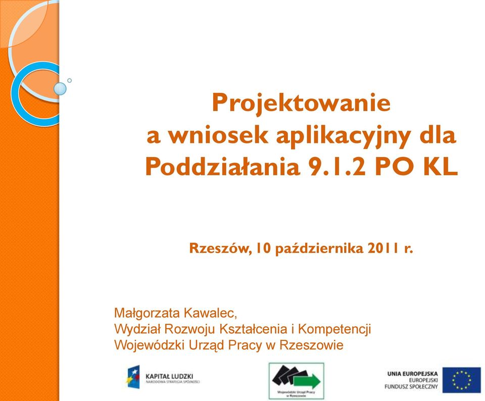 2 PO KL Rzeszów, 10 października 2011 r.