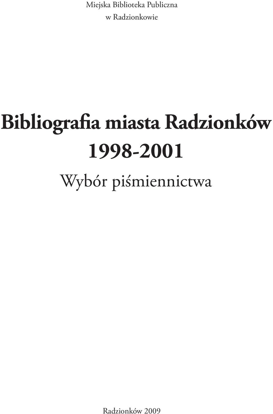 miasta Radzionków 1998-2001