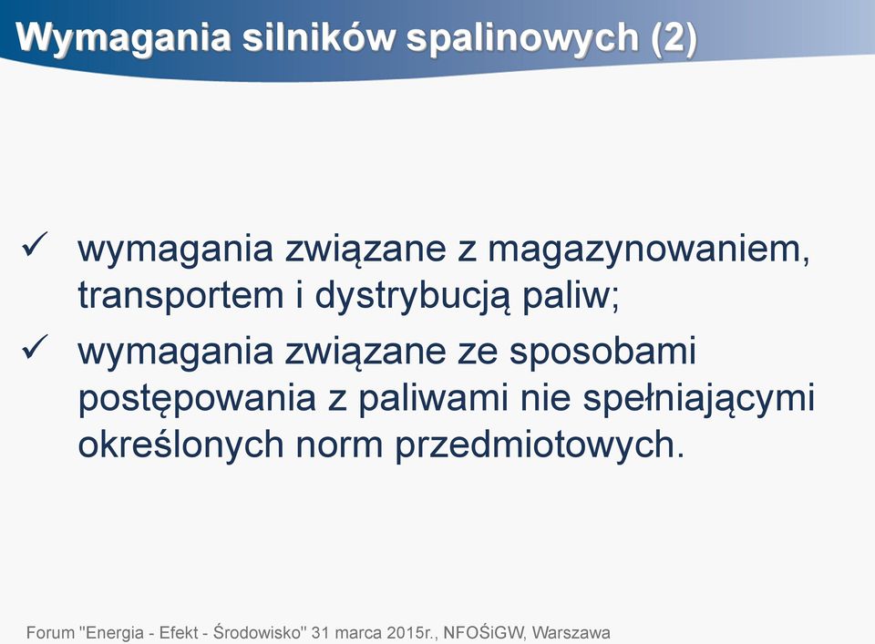 paliw; wymagania związane ze sposobami postępowania