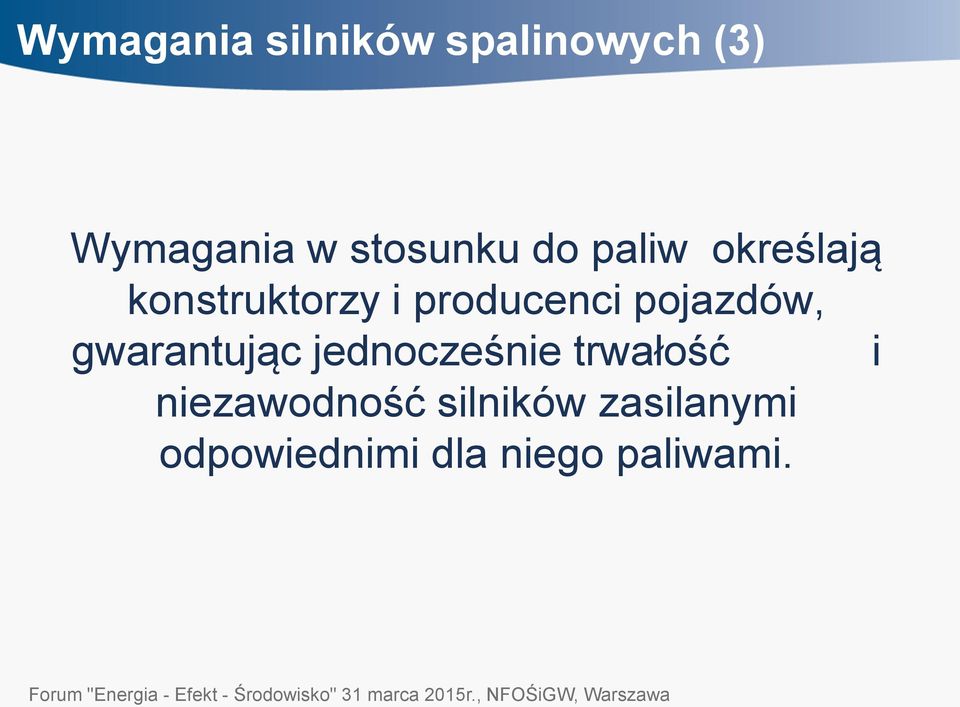 producenci pojazdów, gwarantując jednocześnie