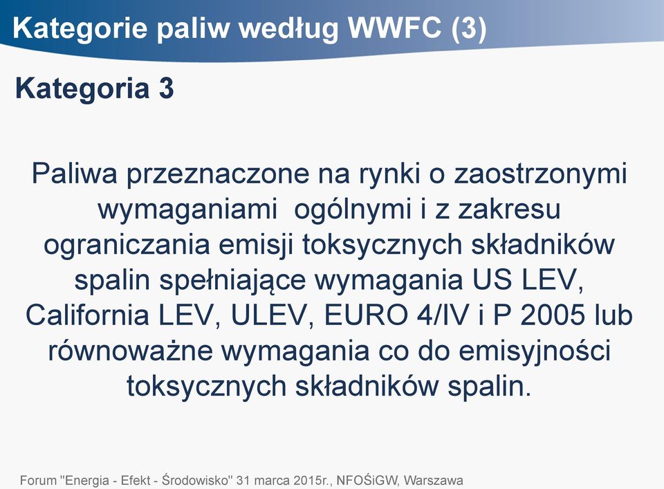 składników spalin spełniające wymagania US LEV, California LEV, ULEV, EURO