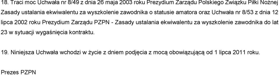 Prezydium Zarządu PZPN - Zasady ustalania ekwiwalentu za wyszkolenie zawodnika do lat 23 w sytuacji wygaśnięcia