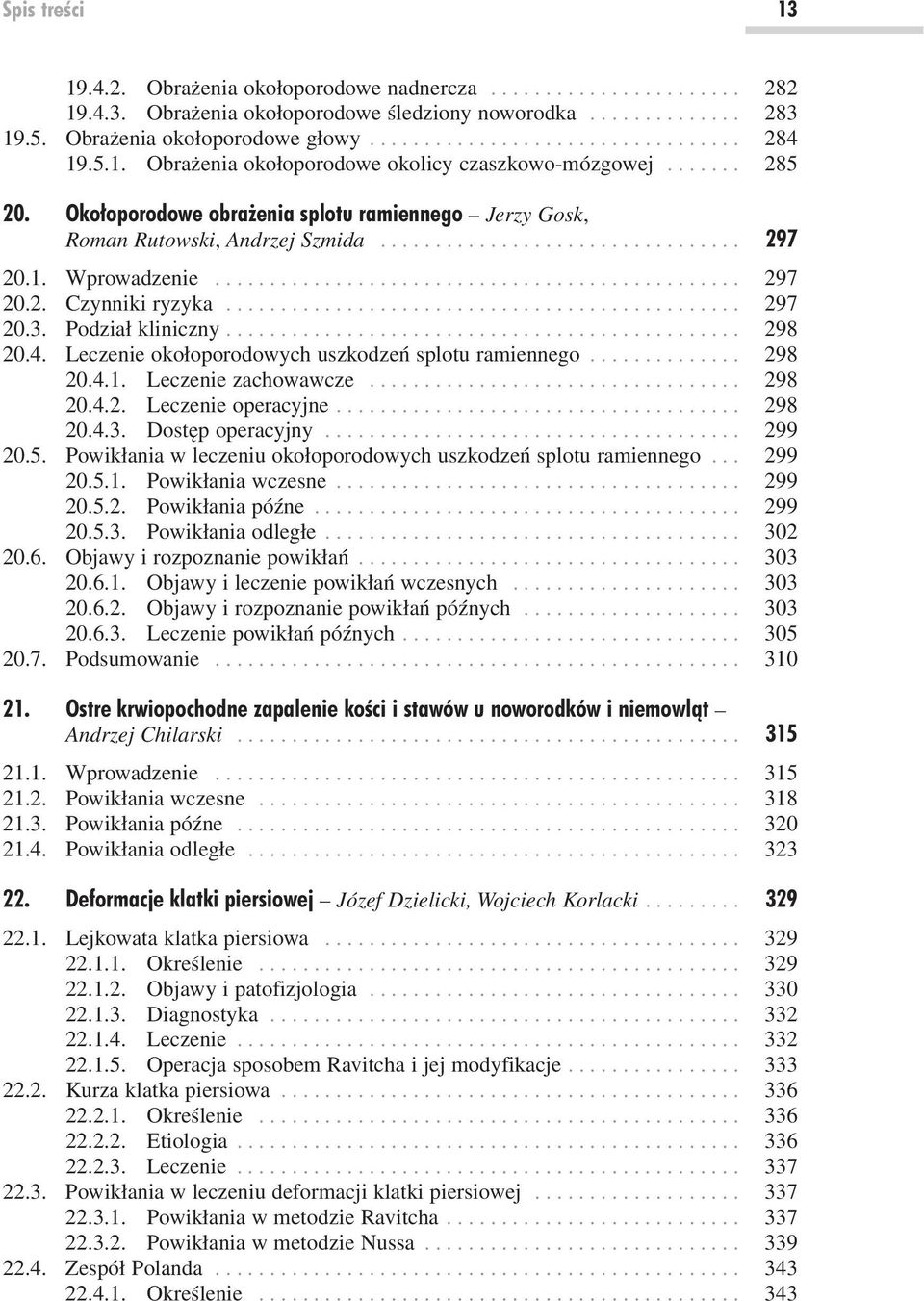 ............................................... 297 20.2. Czynniki ryzyka............................................... 297 20.3. Podział kliniczny............................................... 298 20.