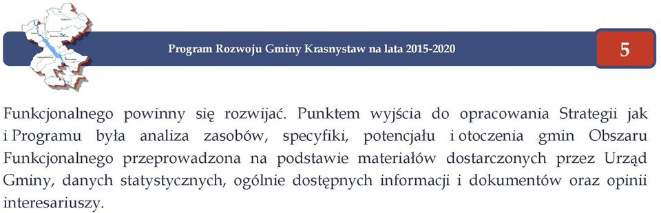 ptencjału i tczenia gmin Obszaru Funkcjnalneg przeprwadzna na pdstawie materiałów