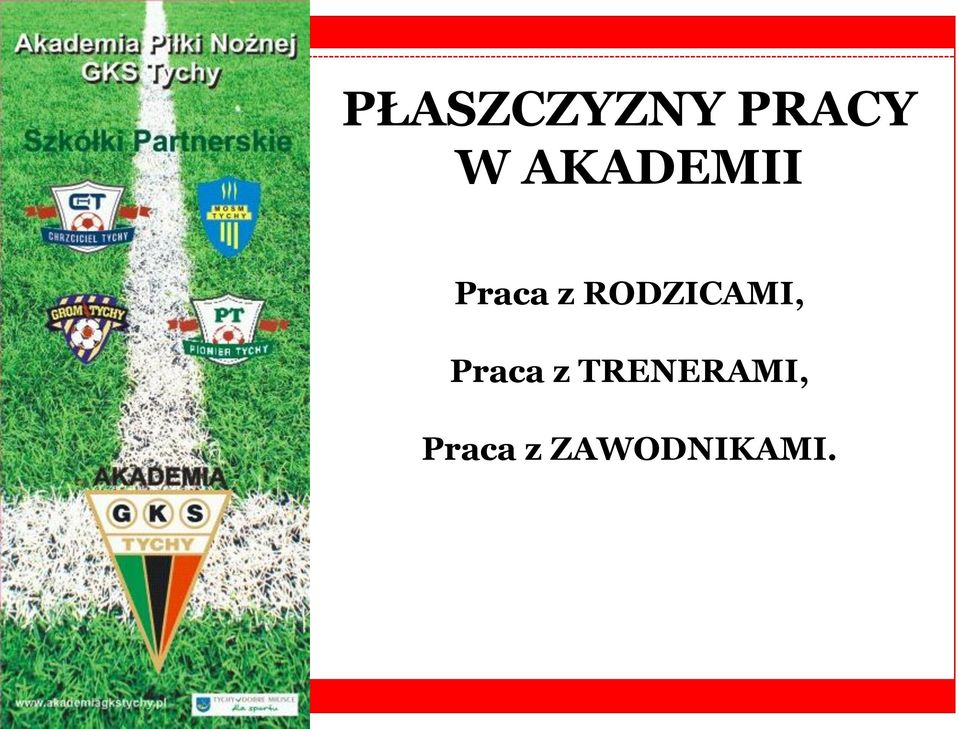 RODZICAMI, Praca z