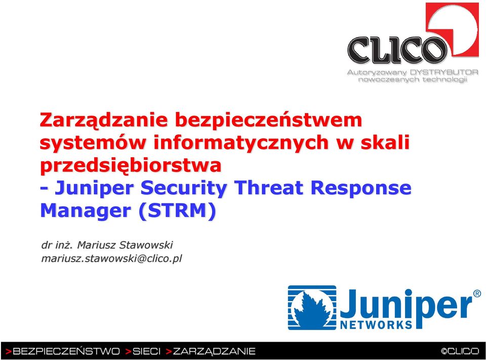 Juniper Security Threat Response Manager