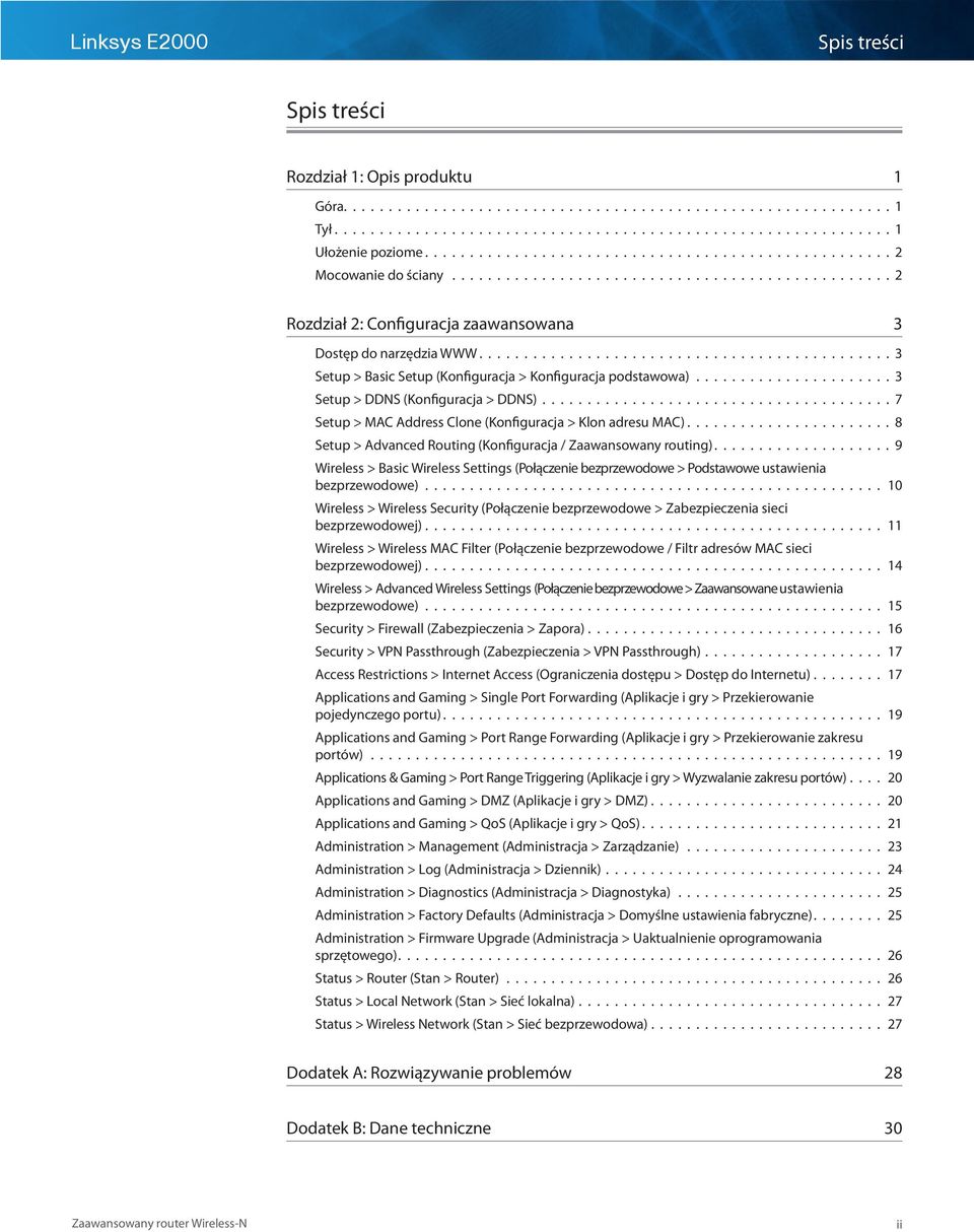 ............................................. 3 Setup > Basic Setup (Konfiguracja > Konfiguracja podstawowa)...................... 3 Setup > DDNS (Konfiguracja > DDNS).