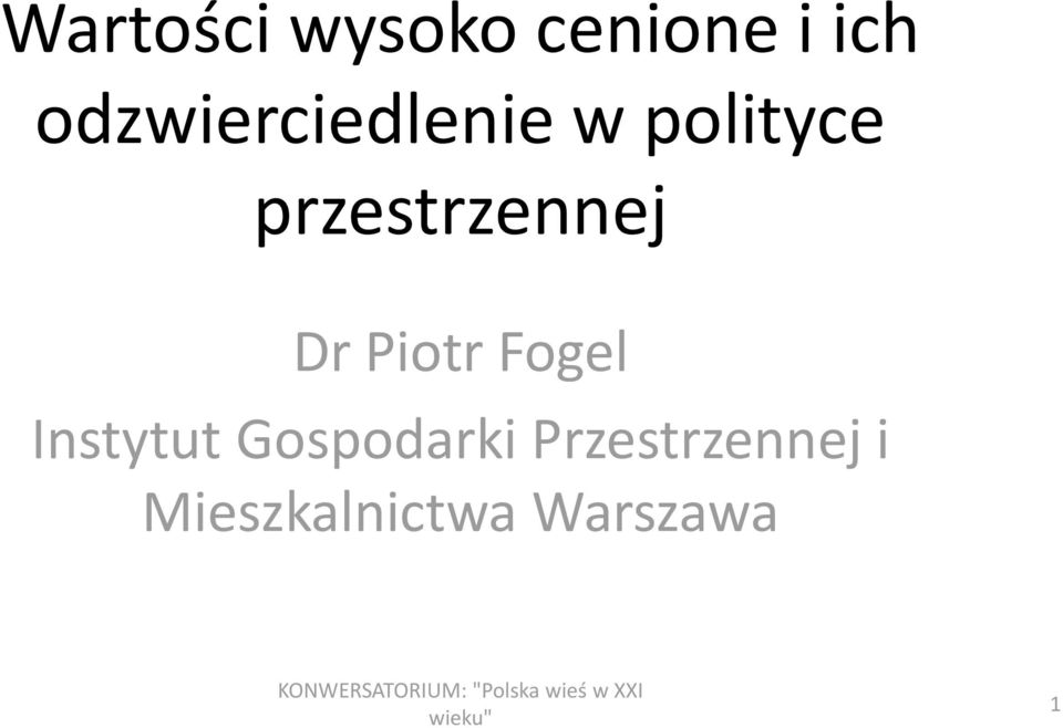 przestrzennej Dr Piotr Fogel