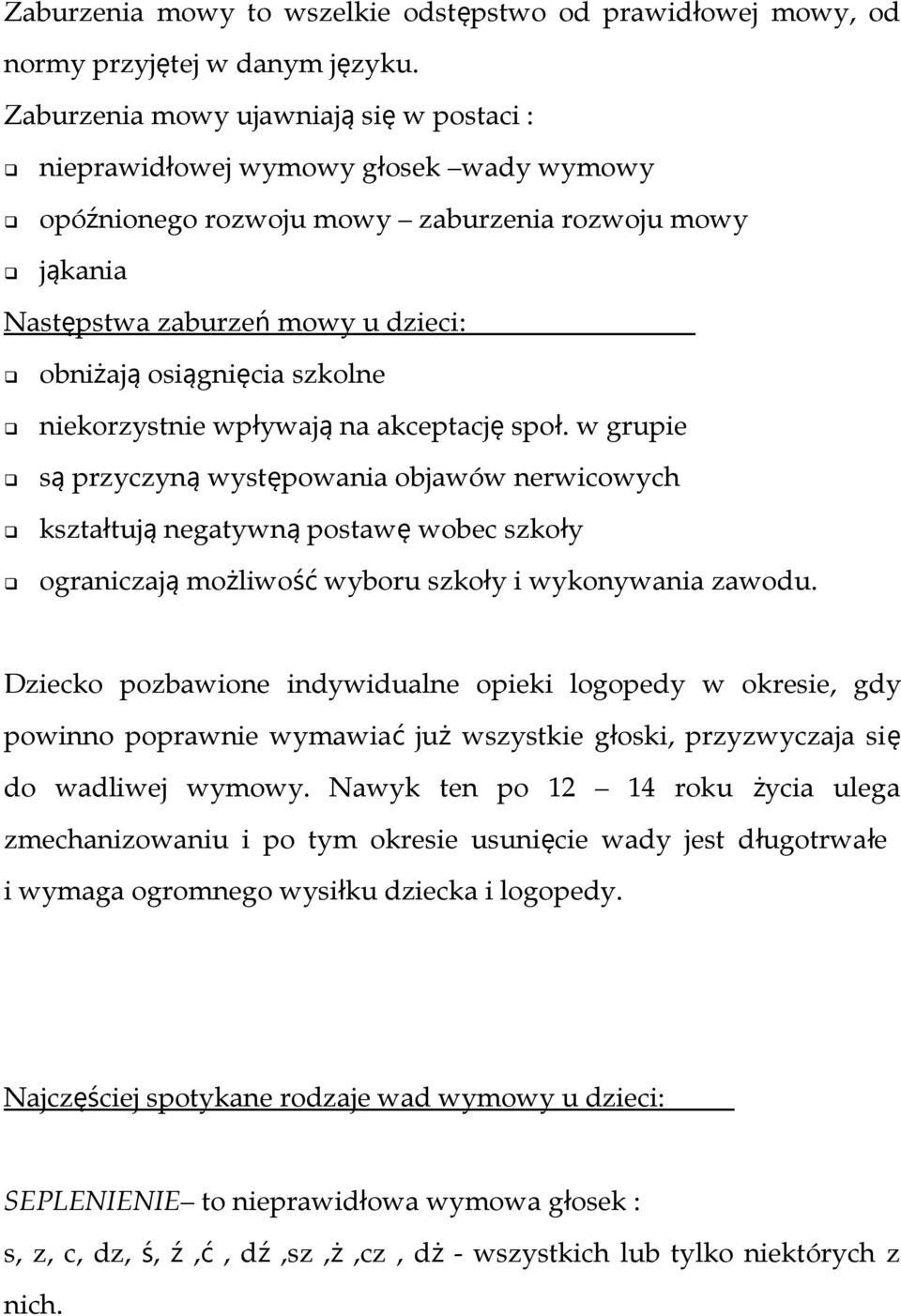 szkolne niekorzystnie wpływaj ą na akceptacj ę spo ł.