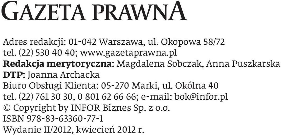 Obsługi Klienta: 05-270 Marki, ul. Okólna 40 tel.