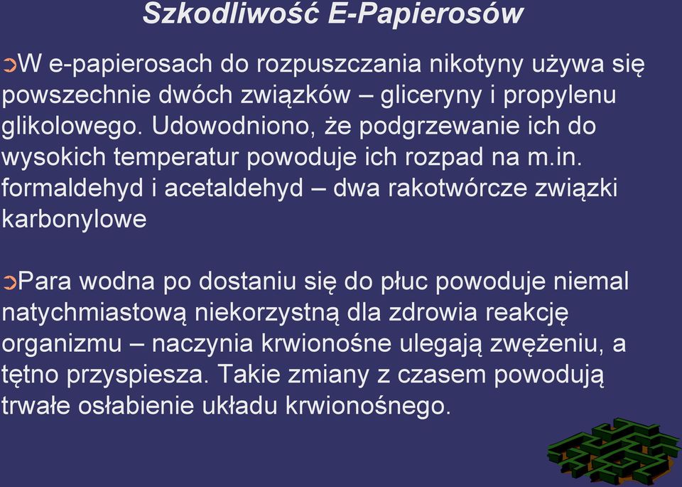 formaldehyd i acetaldehyd dwa rakotwórcze związki karbonylowe Para wodna po dostaniu się do płuc powoduje niemal natychmiastową