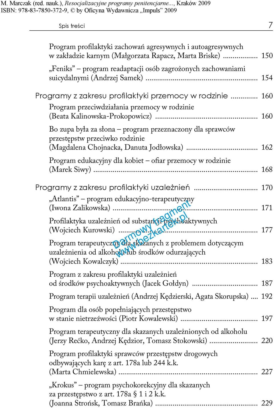 .. 160 Program przeciwdziałania przemocy w rodzinie (Beata Kalinowska-Prokopowicz).