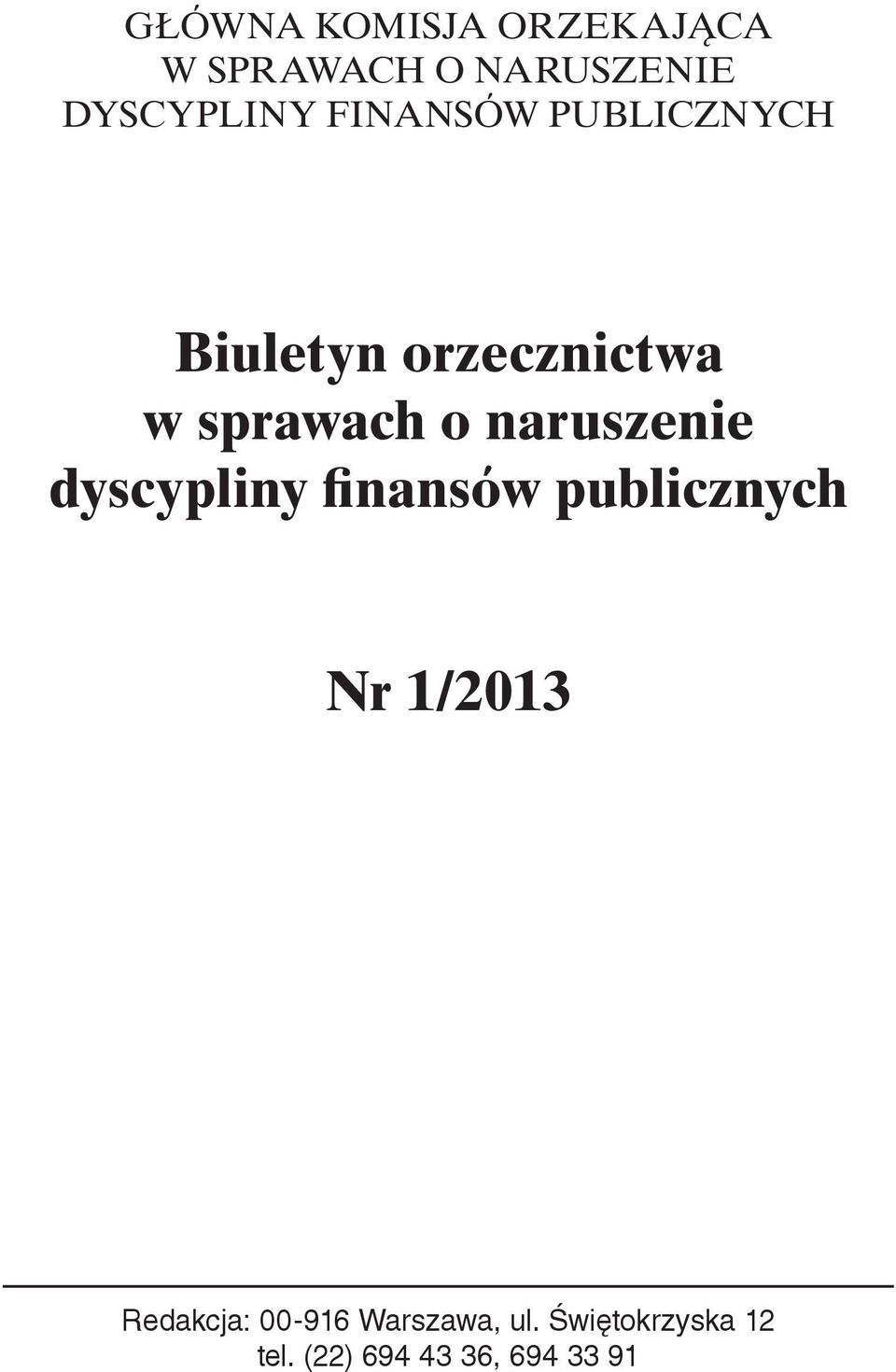 naruszenie dyscypliny finansów publicznych Nr 1/2013