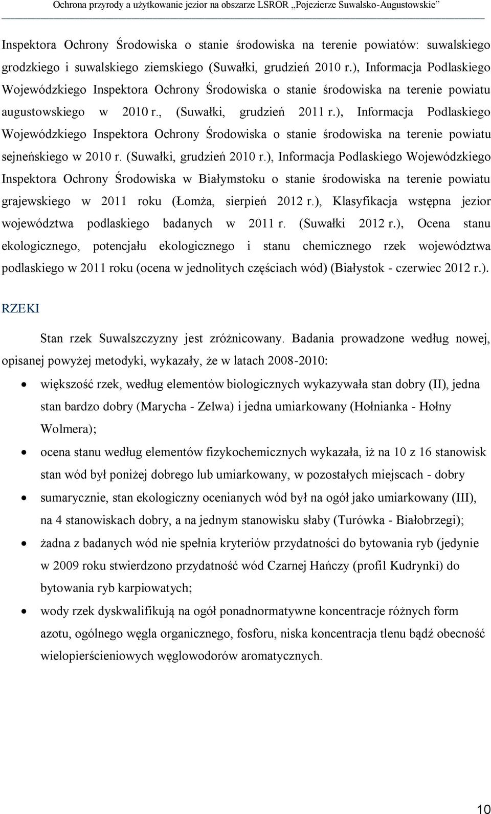 ), Informacja Podlaskiego Wojewódzkiego Inspektora Ochrony Środowiska o stanie środowiska na terenie powiatu sejneńskiego w 2010 r. (Suwałki, grudzień 2010 r.