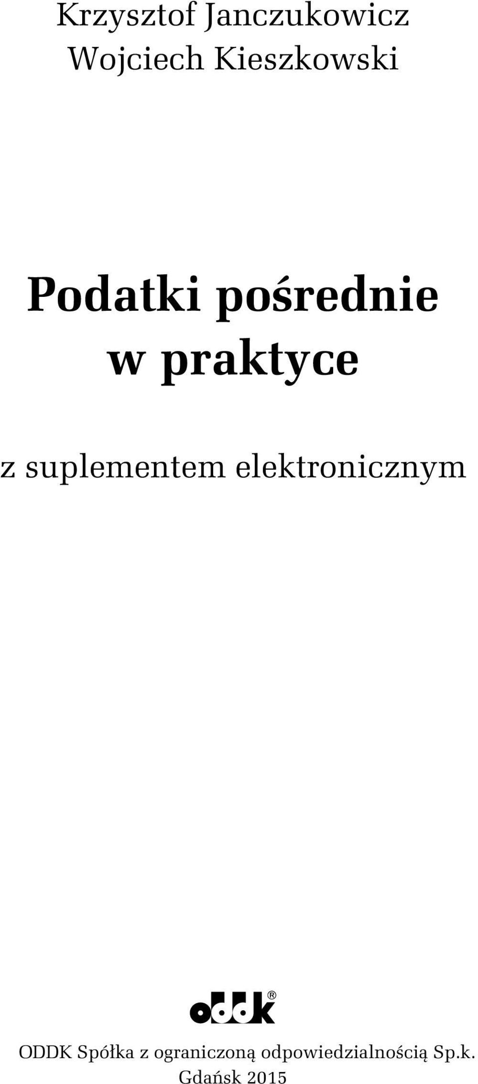 z suplementem elektronicznym ODDK Spółka