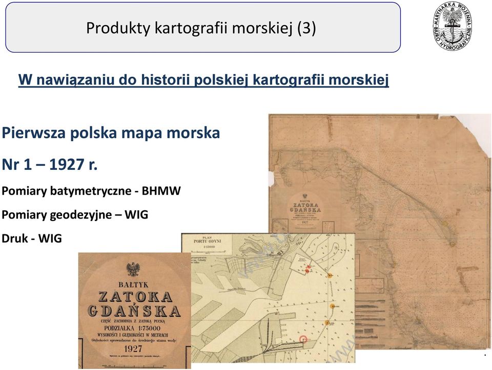 Pierwsza polska mapa morska Nr 1 1927 r.