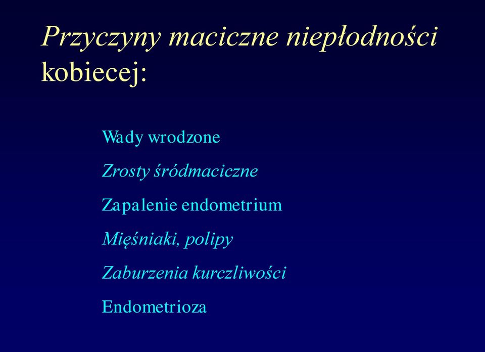 śródmaciczne Zapalenie endometrium