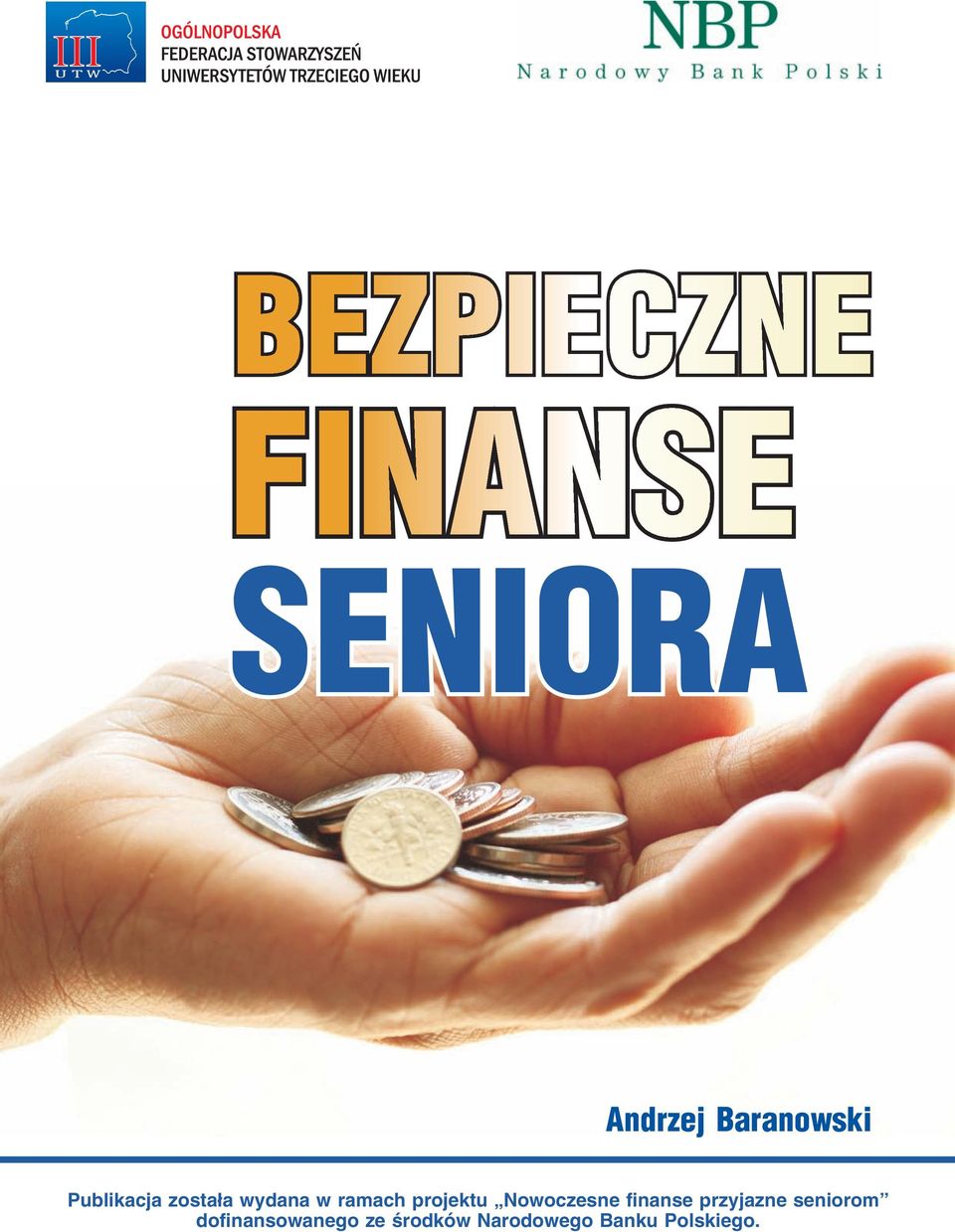 Nowoczesne finanse przyjazne seniorom