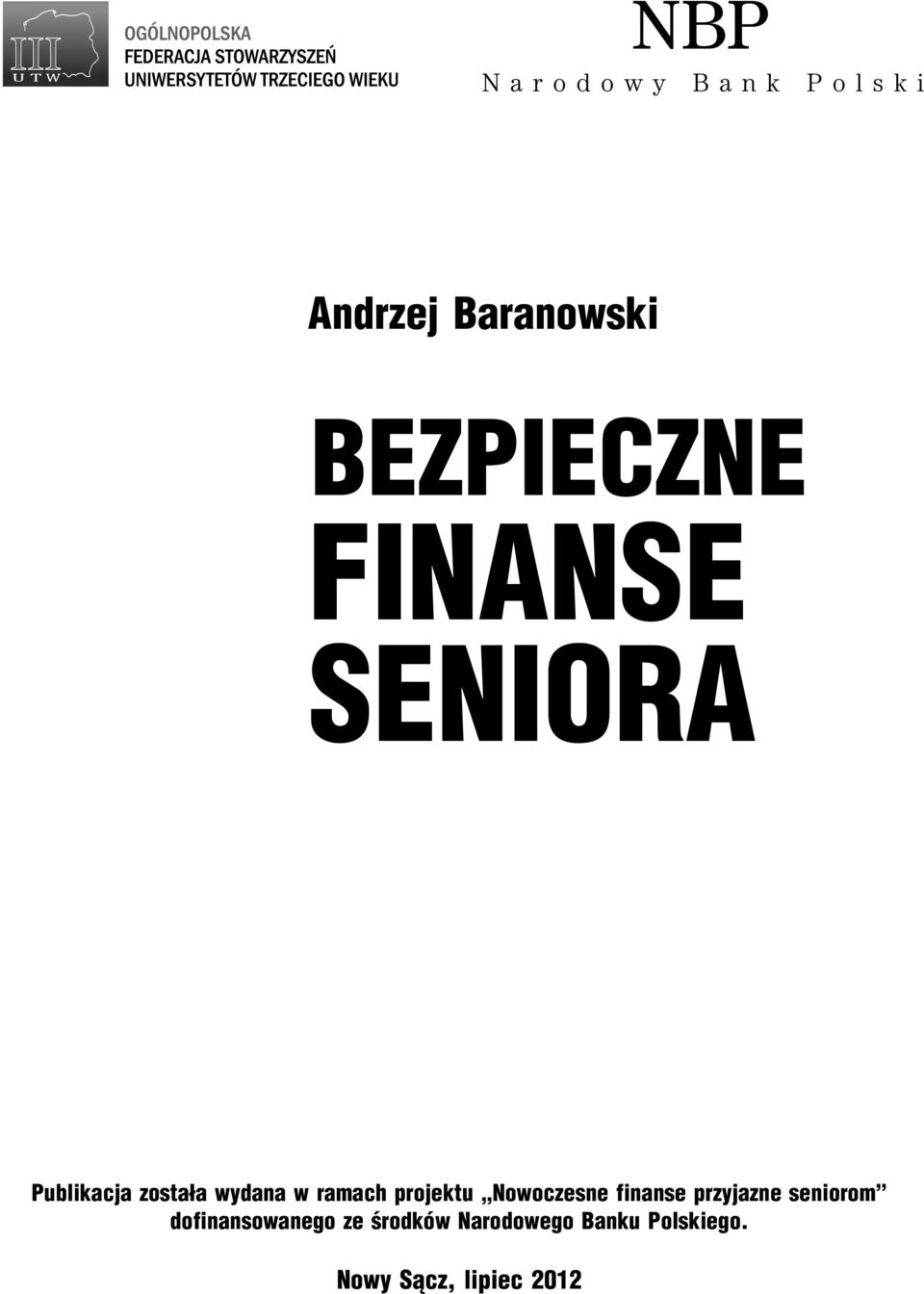 Nowoczesne finanse przyjazne seniorom