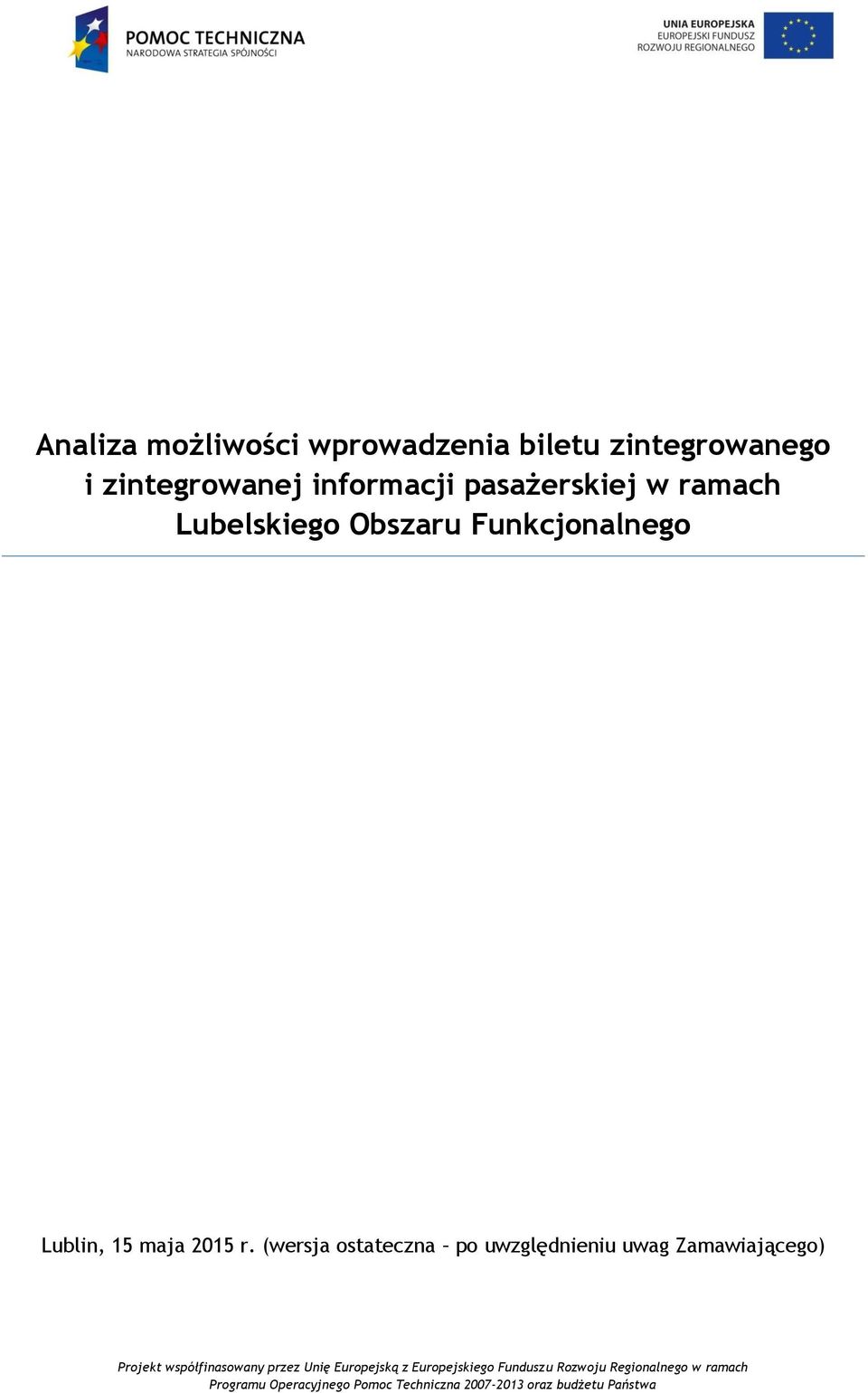 Lubelskiego Obszaru Funkcjonalnego Lublin, 15 maja