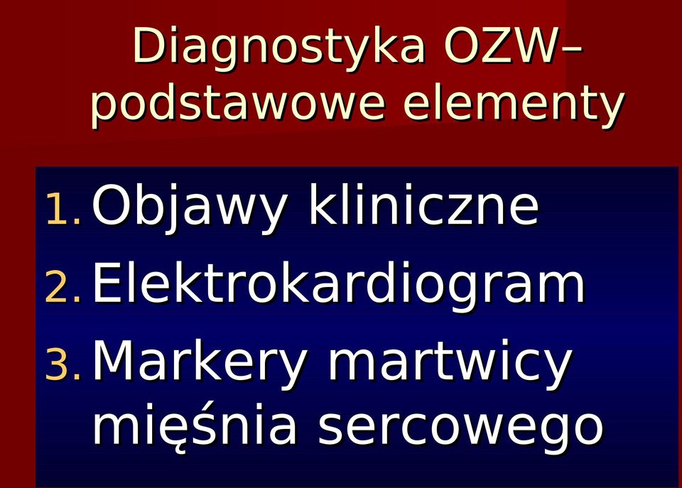 Objawy kliniczne 2.