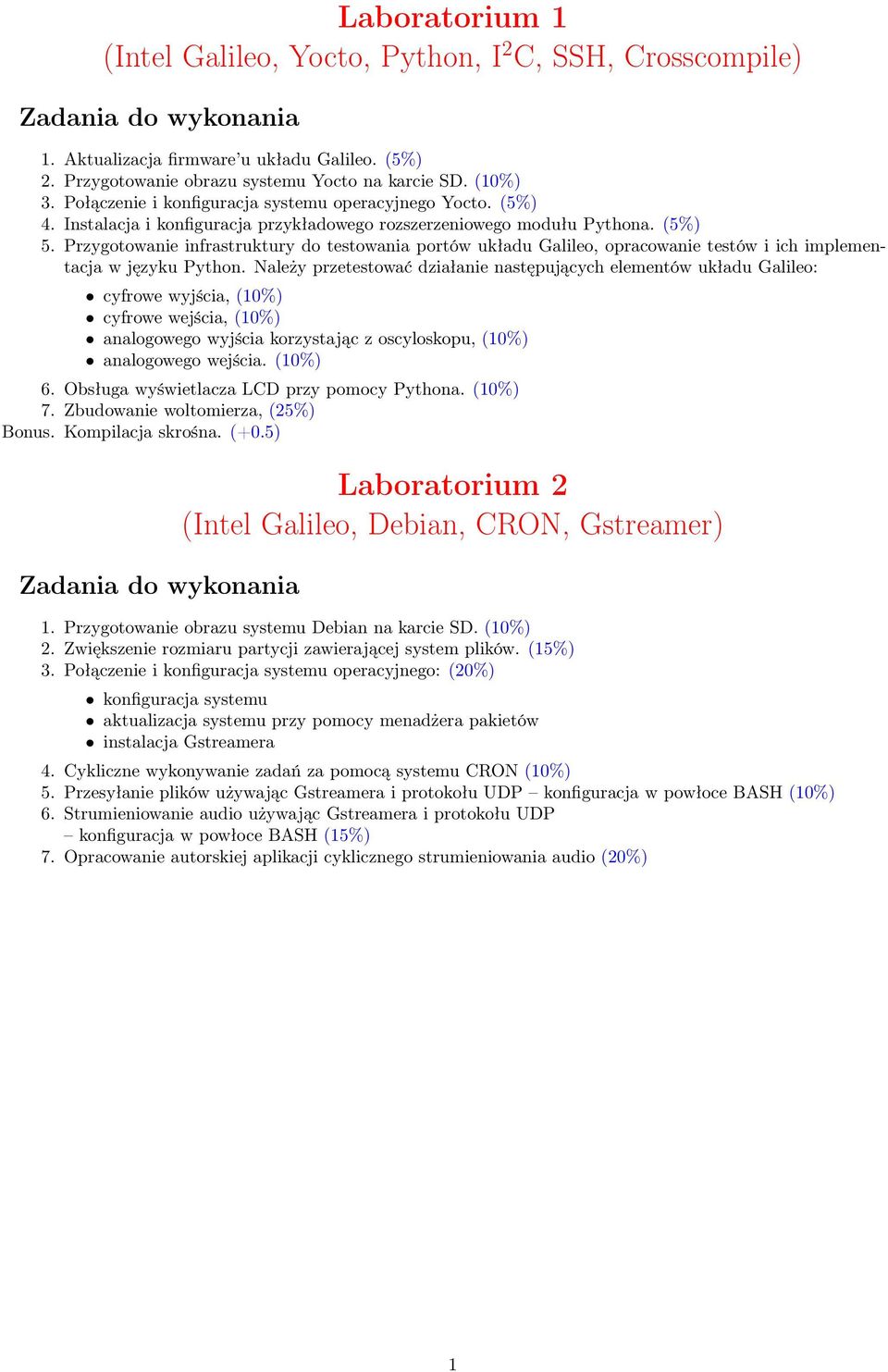 Przygotowanie infrastruktury do testowania portów układu Galileo, opracowanie testów i ich implementacja w języku Python.