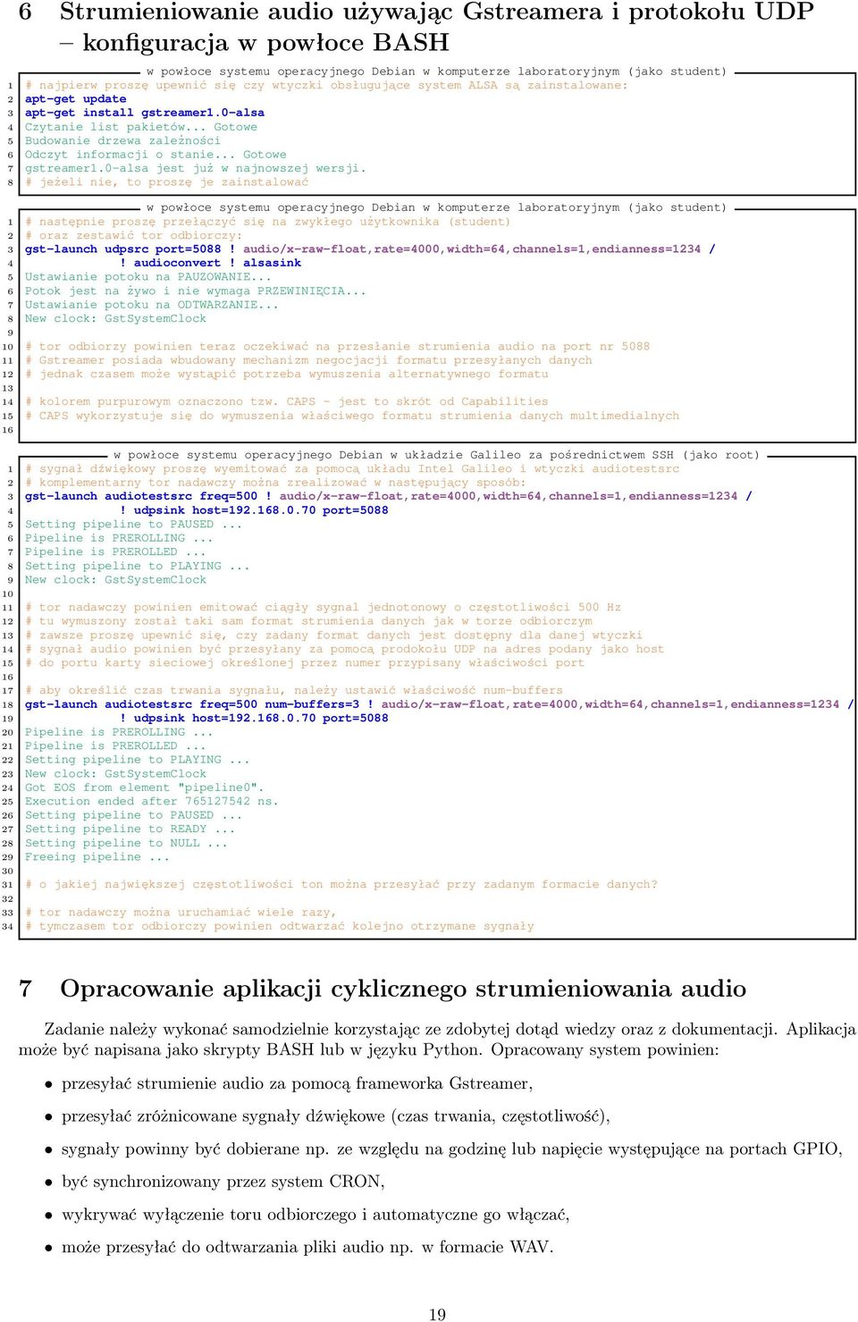 .. Gotowe 5 Budowanie drzewa zależności 6 Odczyt informacji o stanie... Gotowe 7 gstreamer1.0-alsa jest już w najnowszej wersji.