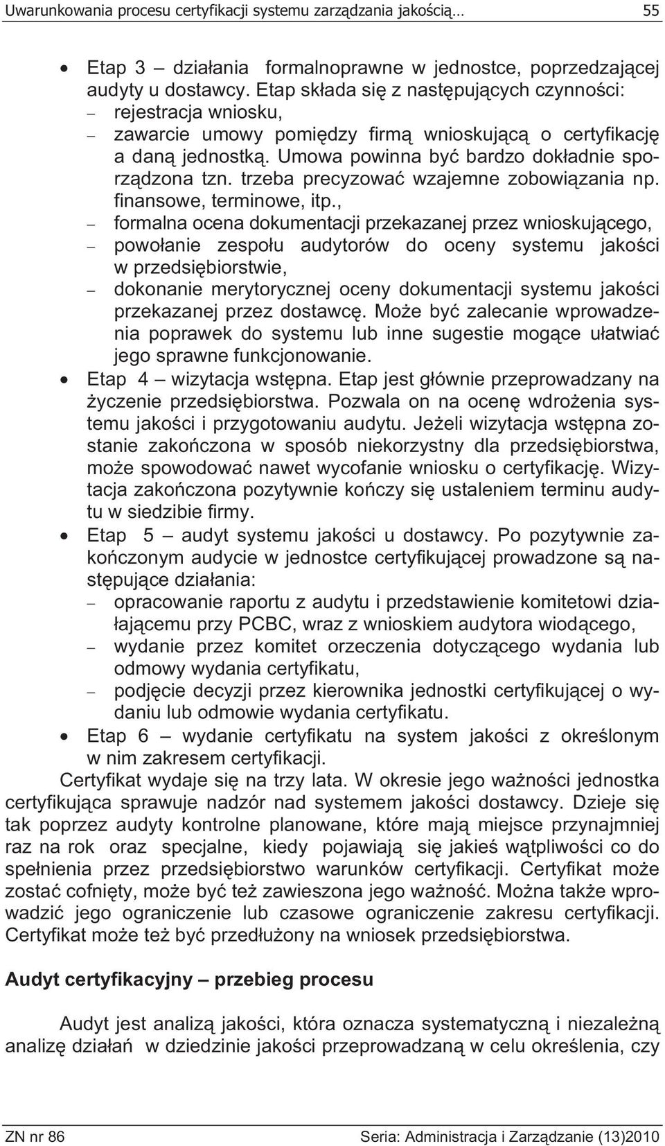 trzeba precyzowa wzajemne zobowi zania np. finansowe, terminowe, itp.