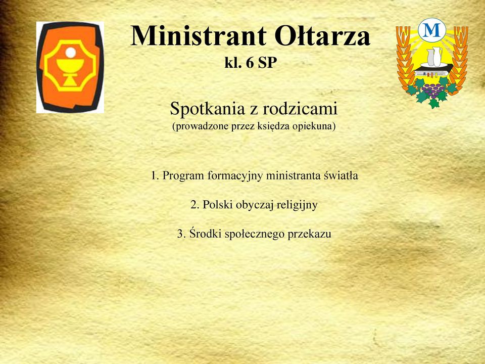księdza opiekuna) 1.