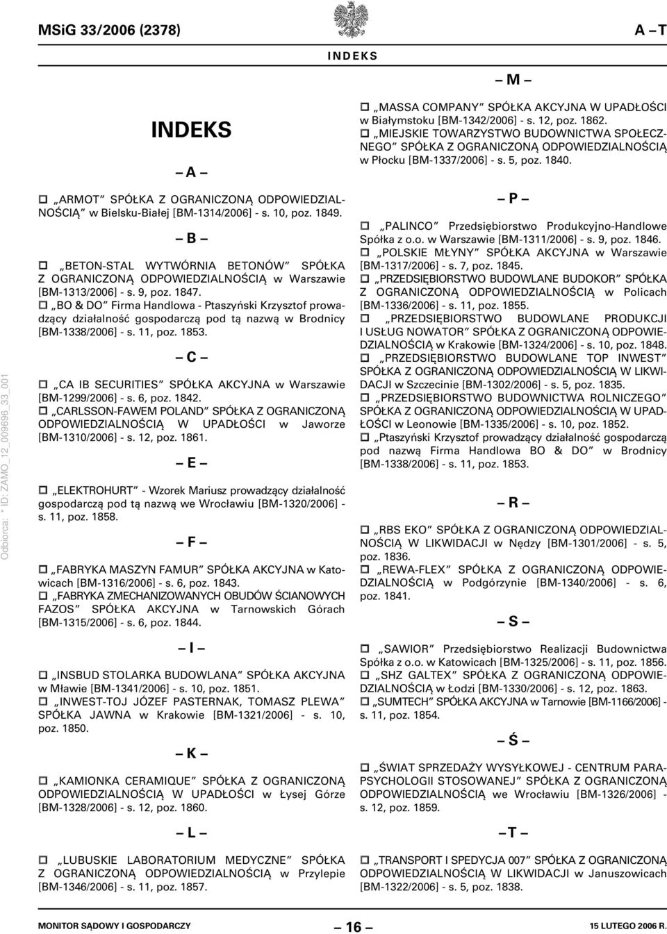 BO & DO Firma Handlowa - Ptaszyński Krzysztof prowadzący działalność gospodarczą pod tą nazwą w Brodnicy [BM-1338/2006] - s. 11, poz. 1853.
