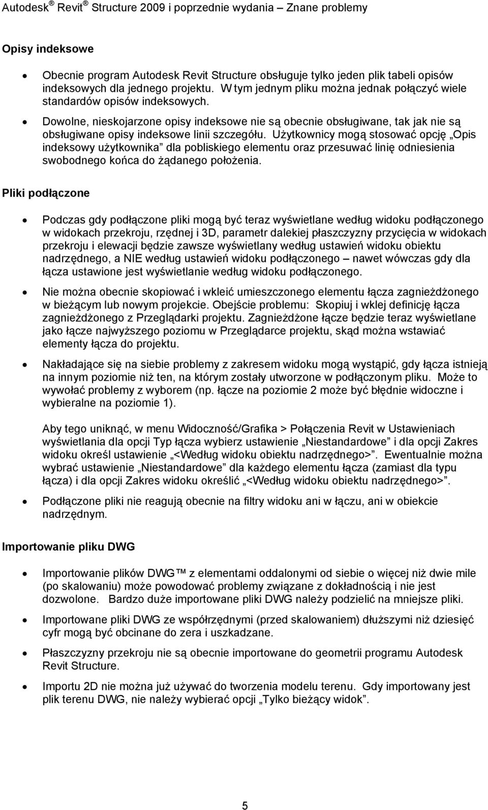 Użytkwnicy mgą stswać pcję Opis indekswy użytkwnika dla pbliskieg elementu raz przesuwać linię dniesienia swbdneg kńca d żądaneg płżenia.