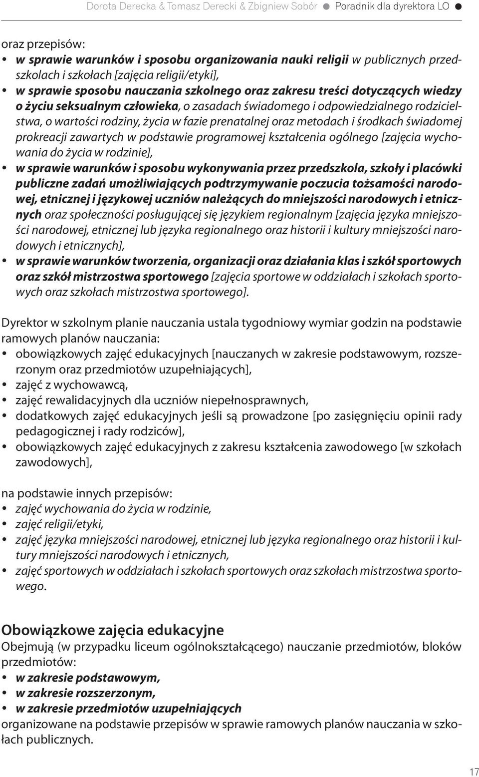 zawartych w podstawie programowej kształcenia ogólnego [zajęcia wychowania do życia w rodzinie], w sprawie warunków i sposobu wykonywania przez przedszkola, szkoły i placówki publiczne zadań