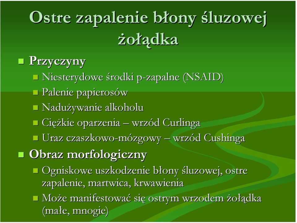 Uraz czaszkowo-mózgowy wrzód Cushinga! Obraz morfologiczny!