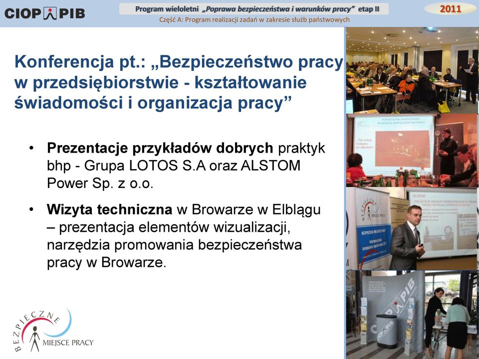 organizacja pracy Prezentacje przykładów dobrych praktyk bhp - Grupa LOTOS S.