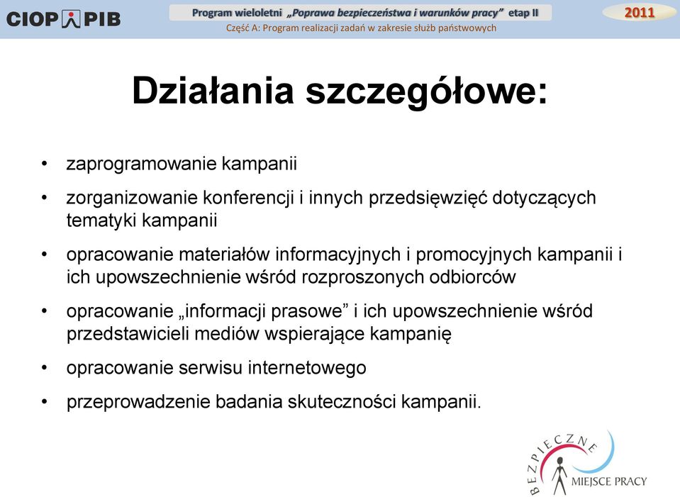 upowszechnienie wśród rozproszonych odbiorców opracowanie informacji prasowe i ich upowszechnienie wśród